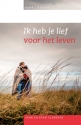 Productafbeelding Ik heb je lief voor het leven