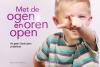 Productafbeelding Met de ogen en oren open