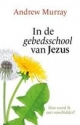 Productafbeelding In de gebedsschool van Jezus