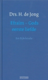 Productafbeelding Efraïm Gods eerste liefde