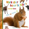 Productafbeelding Welk dier hoor ik hier? - in het bos