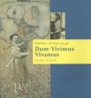 Productafbeelding Dum Vivimus Vivamus 