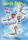 Productafbeelding Ninja patrol pak me dan als je kan!